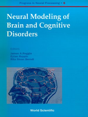 cover image of Neural Modeling of Brain and Cognitive Disorders